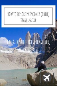 Parque Nacional Torres del Paine Travel Guide | Patagonia | Chile