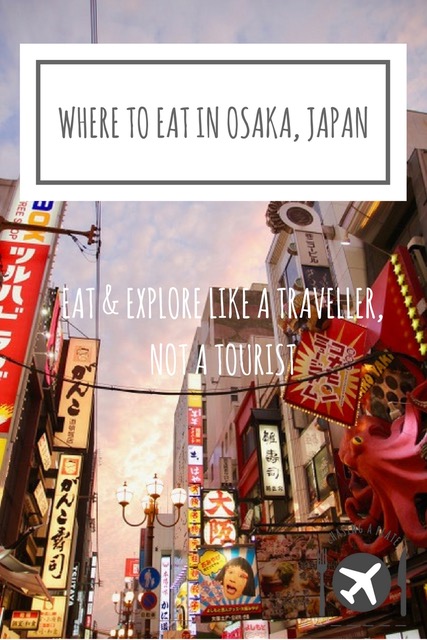 Where to eat in Osaka, Japan