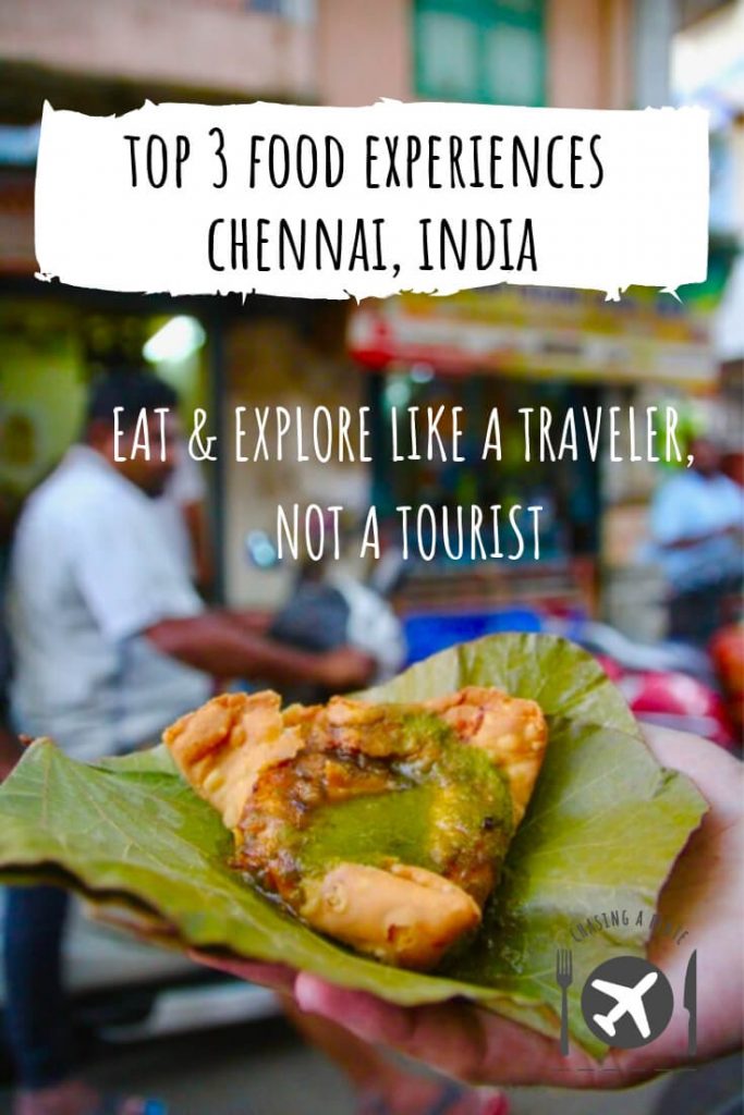 Top 3 Food Experiences Chennai India 